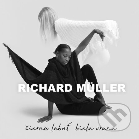 Richard Müller: Čierna labuť, biela vrana LP - Richard Müller
