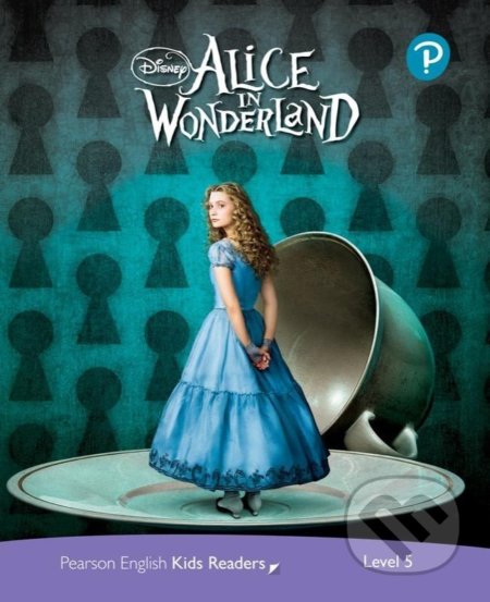 Pearson English Kids Readers: Level 5 - Alice in Wonderland (DISNEY)