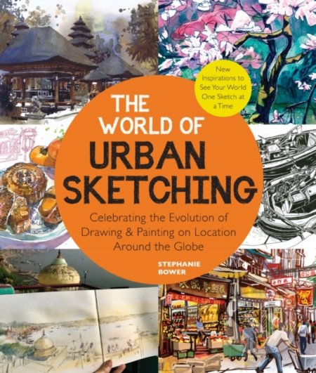 The World of Urban Sketching - Stephanie Bower