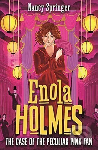 Enola Holmes 4: The Case of the Peculiar Pink Fan - Nancy Springer