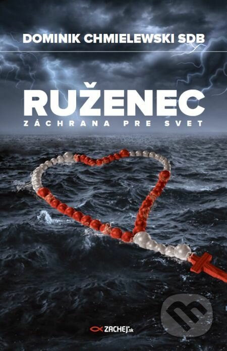 Ruženec - záchrana pre svet