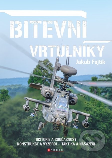 Bitevní vrtulníky - Jakub Fojtík