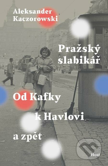 Pražský slabikář - Aleksander Kaczorowski