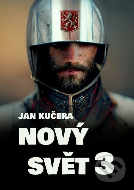 Nový svět 3 - Jan Kučera