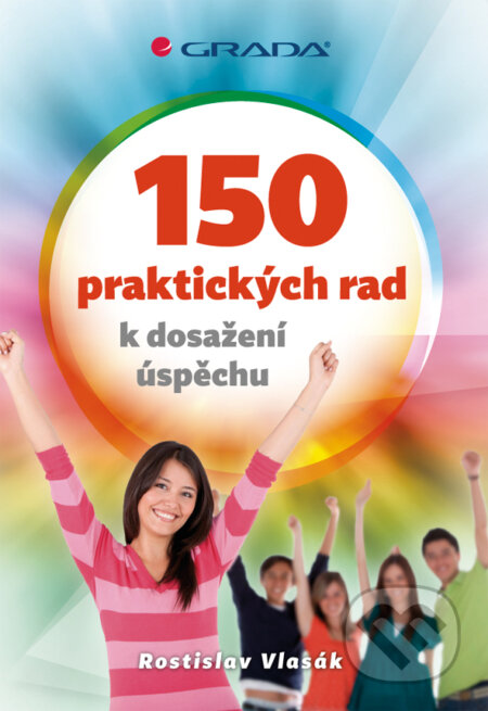 150 praktických rad k dosažení úspěchu