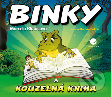 Binky a kouzelná kniha / Binky and the Book of Spells - Marcela Klofáčová
