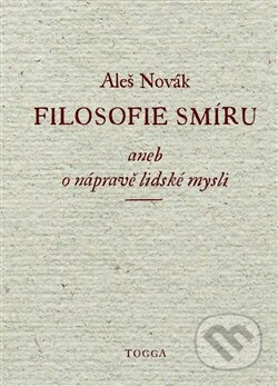 Filosofie smíru - Aleš Novák