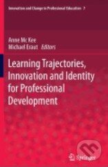 Learning Trajectories, Innovation and Identity for Professional Development