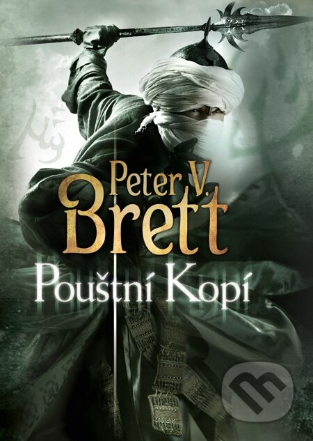 Pouštní kopí - Peter V. Brett