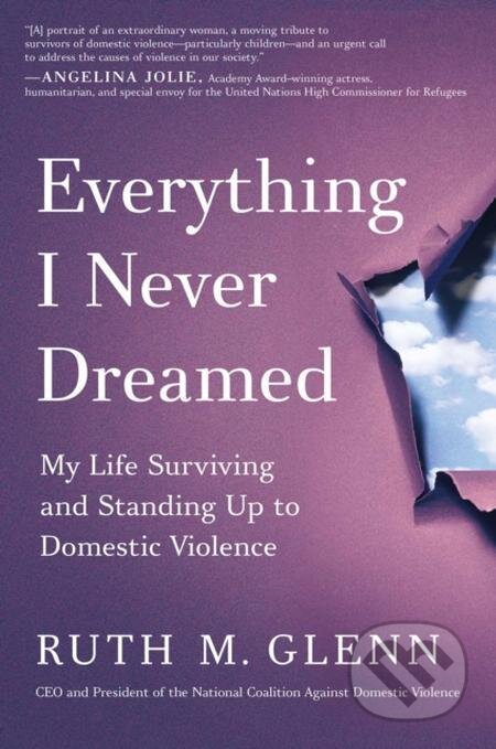 Everything I Never Dreamed - Ruth M. Glenn