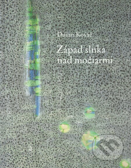 Západ slnka nad močiarmi (Bibliofília)