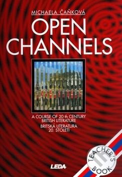Open Channels Teacher&#039;s book - Michaela Čaňková