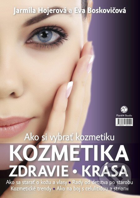 Ako si vybrať kozmetiku - Jarmila Hojerová, Eva Boskovičová