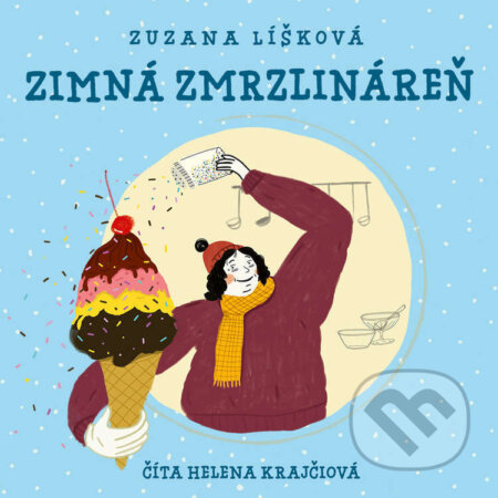 Zimná zmrzlináreň - Zuzana Líšková