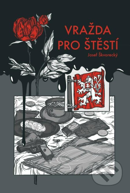 Vražda pro štěstí - Jan Zábrana, Josef Škvorecký, Štěpánka Jislová (Ilustrátor)