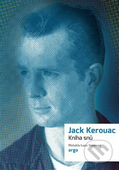 Kniha snů - Jack Kerouac