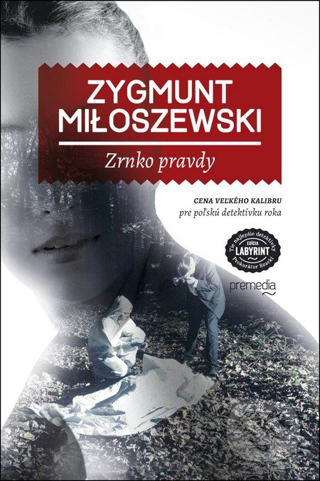 Zrnko pravdy - Zygmunt Miłoszewski