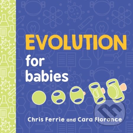 Evolution for Babies - Cara Florance
