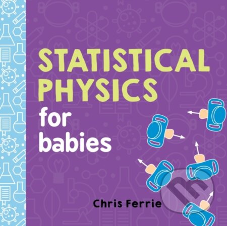 Statistical Physics for Babies - Chris Ferrie