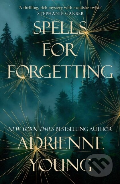 Spells for Forgetting - Adrienne Young