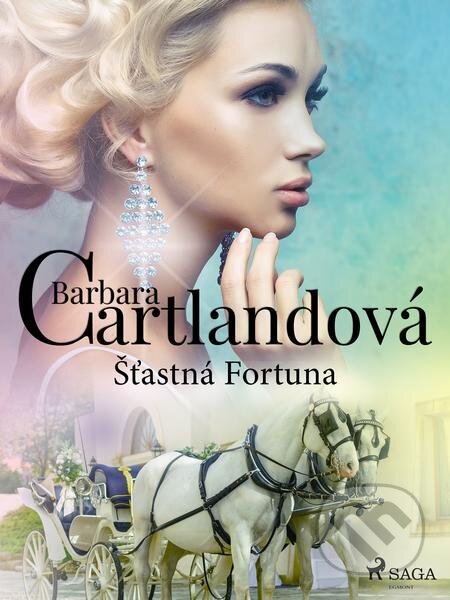 Šťastná Fortuna - Barbara Cartlandová