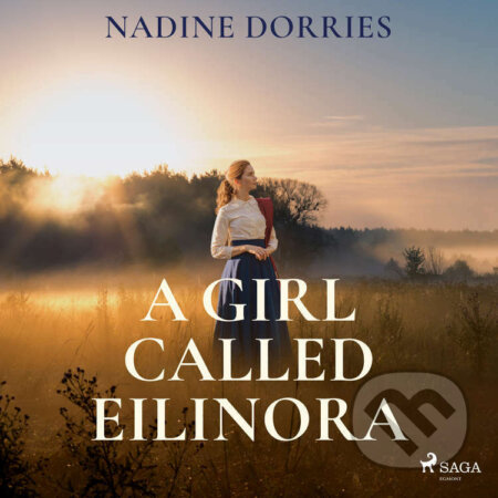 A Girl Called Eilinora (EN) - Nadine Dorries