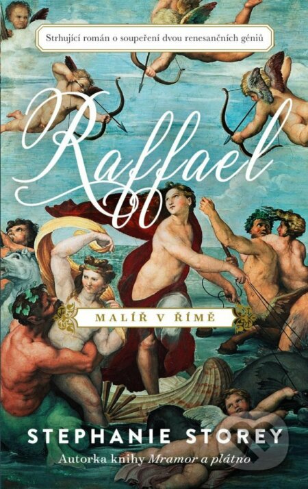 Raffael - Malíř v Římě - Stephanie Storey