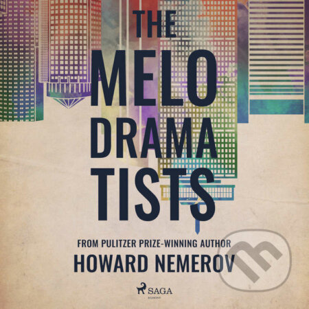 The Melodramatists (EN) - Howard Nemerov