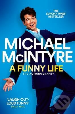 A Funny Life - Michael McIntyre