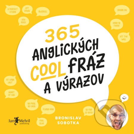 365 anglických cool fráz a výrazov - Bronislav Sobotka