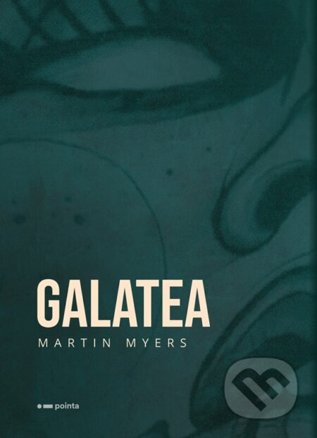 Galatea - Martin Myers