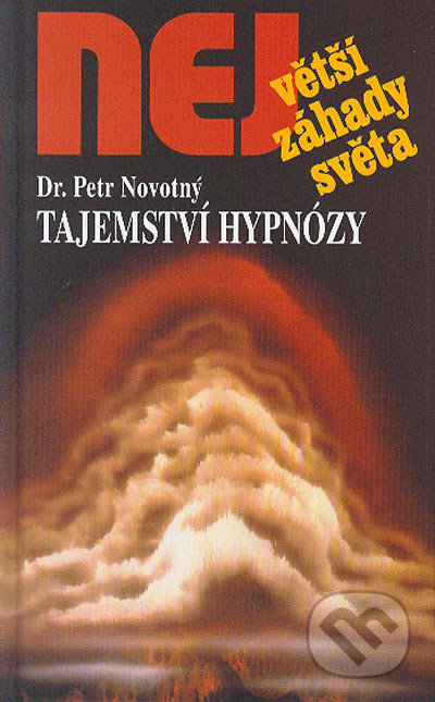 Tajemství hypnózy - Petr Novotný