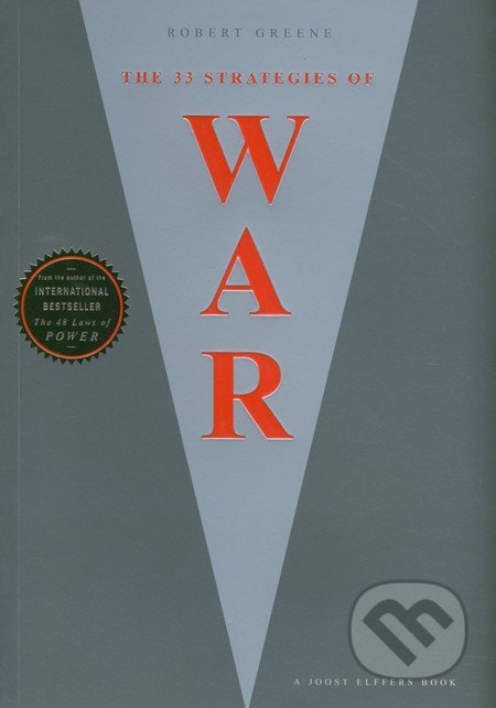 The 33 Strategies of War - Robert Greene