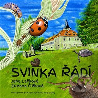 Svinka řádí - Zuzana Čížková, Jana Laňková