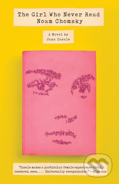 The Girl Who Never Read Noam Chomsky