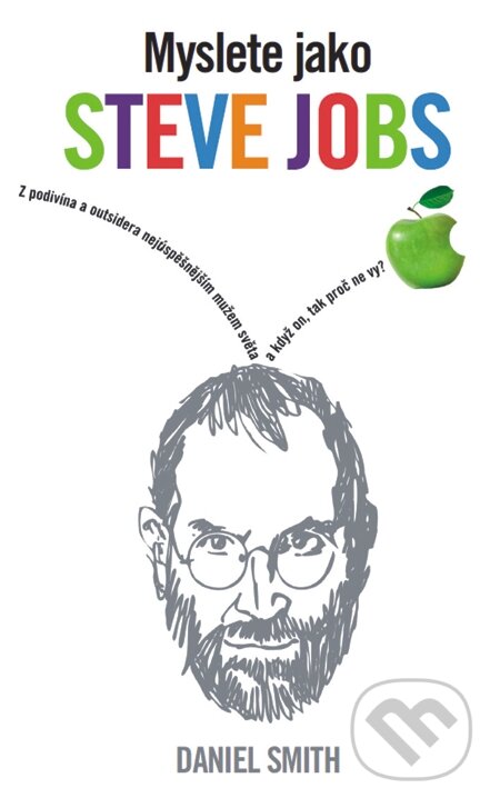 Myslete jako Steve Jobs