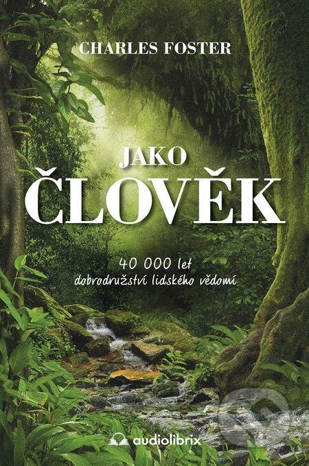 Jako člověk