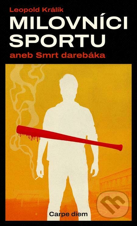 Milovníci sportu aneb Smrt darebáka