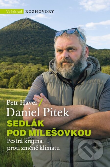 Sedlák pod Milešovkou - Petr Havel, Daniel Pitek