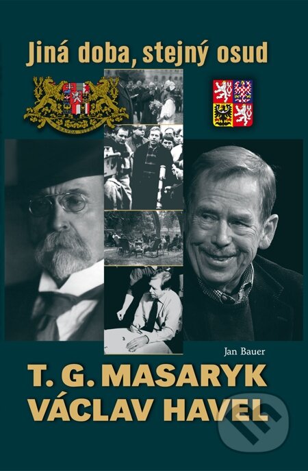T. G. Masaryk a Václav Havel