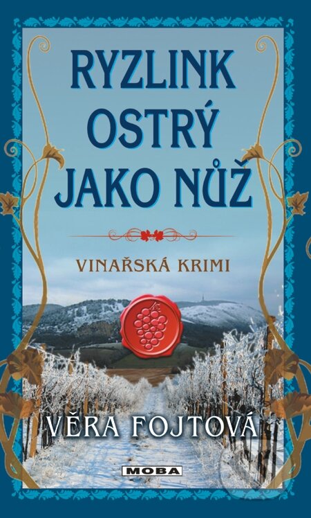 Ryzlink ostrý jako nůž