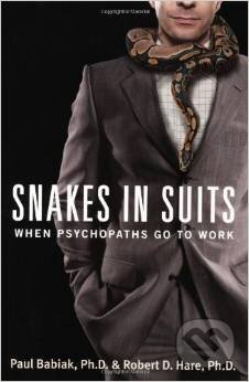 Snakes in Suits - Paul Babiak, Robert D. Hare