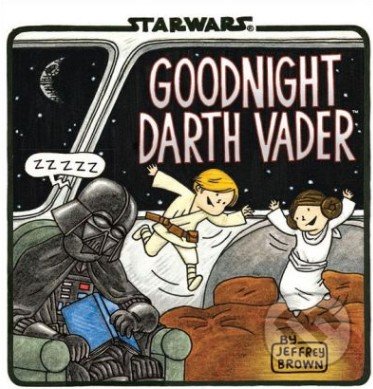 Goodnight Darth Vader - Jeffrey Brown