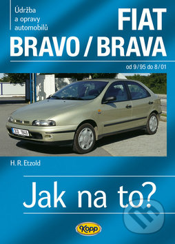 Fiat Bravo/Brava od 9/95 do 8/01 - Hans-Rüdiger Etzold