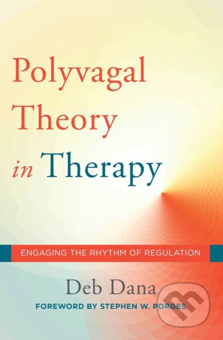 The Polyvagal Theory in Therapy