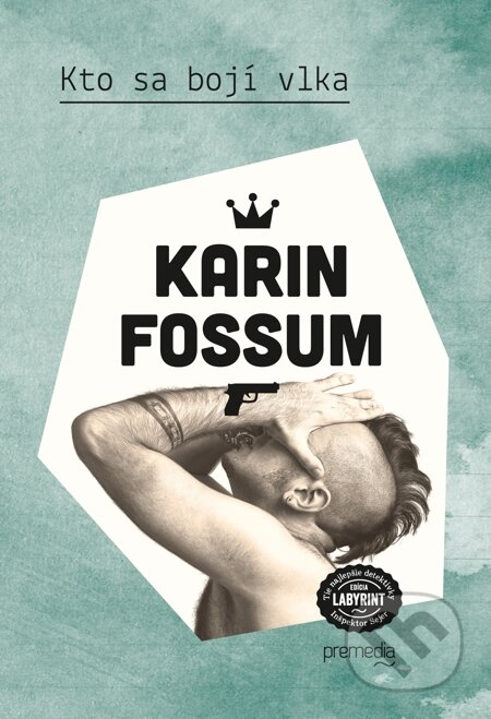 Kto sa bojí vlka - Karin Fossum