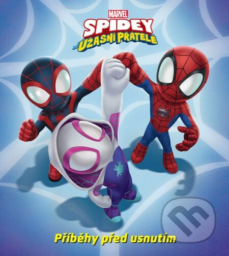 Marvel: Spidey a jeho úžasní přátelé - Příběhy před usnutím