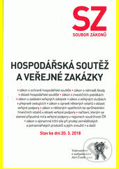 Soubor zákonů. Hospodářská soutěž a veřejné zakázky. Stav ke dni 20. 3. 2018