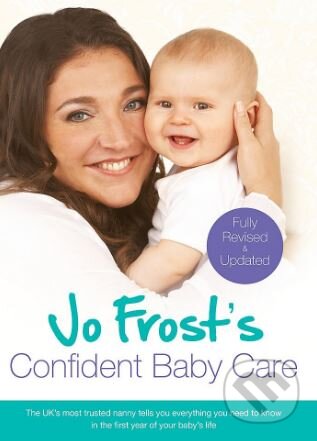 Jo Frost's Confident Baby Care