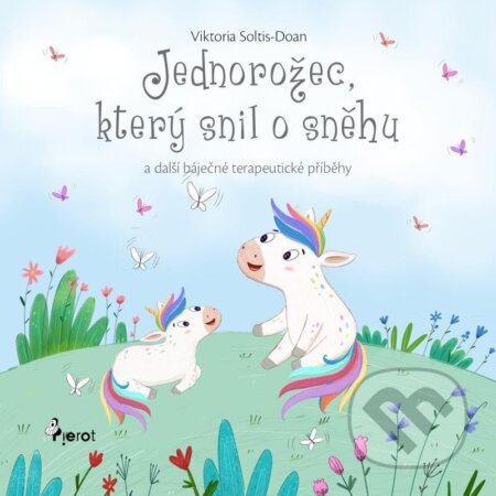 Jednorožec, který snil o sněhu